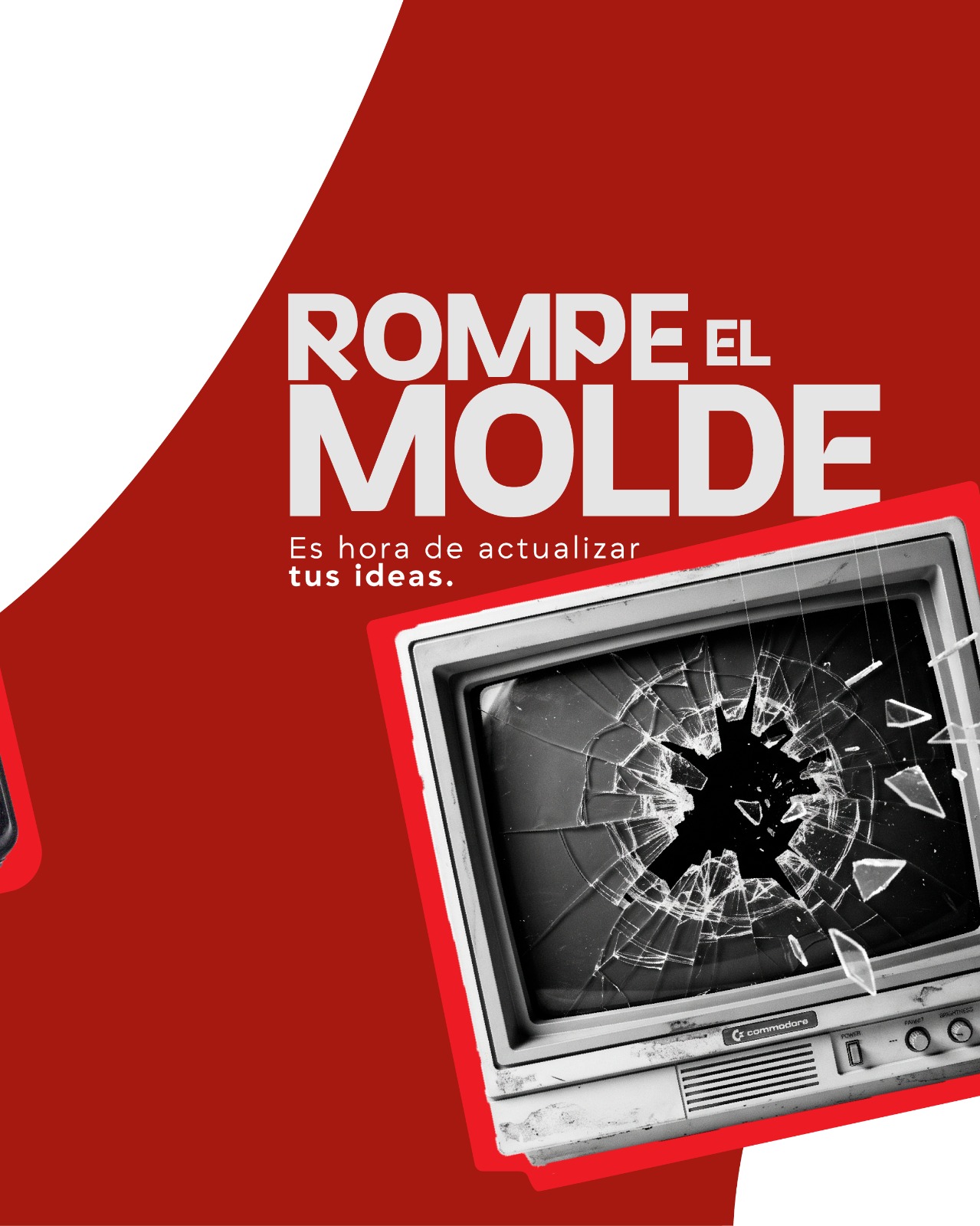 Flyer «Rompe el molde» con un televisor de pantalla rota: «Es hora de actualizar tus ideas»