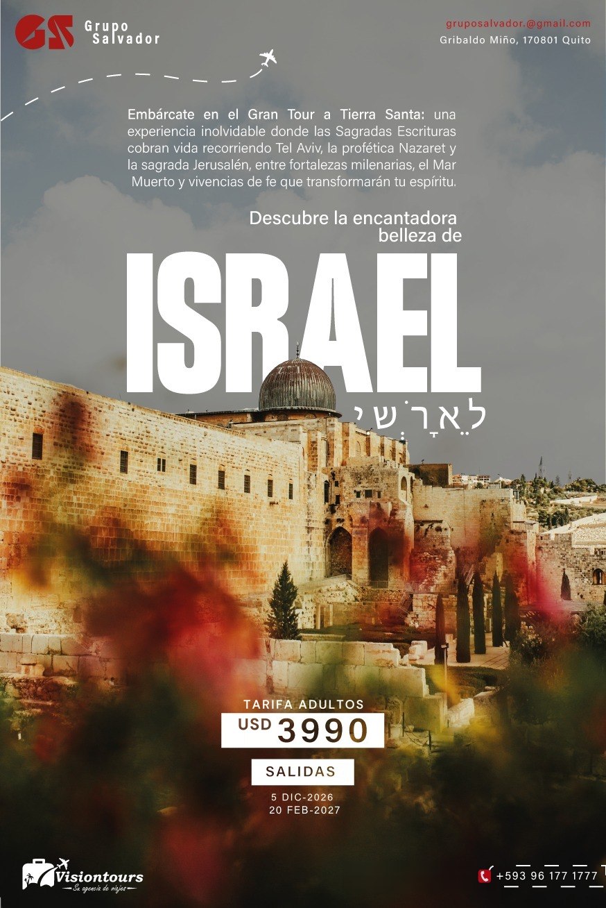 Flyer «Descubre la encantadora belleza de Israel» de Grupo Salvador y Vision Tours, con las murallas de Jerusalén, la tarifa para adultos de USD 3990 y las salidas del 5 de diciembre de 2026 y el 20 de febrero de 2027